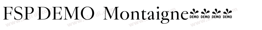 FSP DEMO   Montaigne字体转换